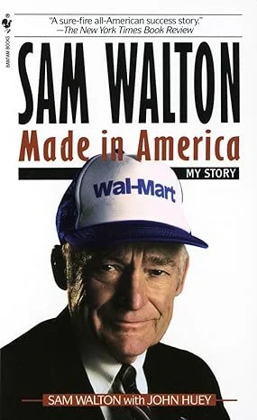 Made In America - Sam Walton