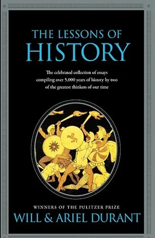 The Lessons of History - Will Durant